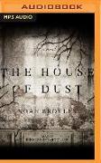 The House of Dust