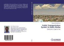 Public Transportation System In Addis Ababa