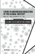 COVID-19 and Higher Education in the Global Context: Exploring Contemporary Issues and Challenges