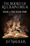 The Book Club: The Books of Alexandrea