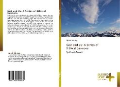 God and Us: A Series of Biblical Sermons
