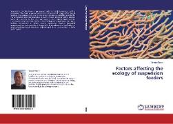 Factors affecting the ecology of suspension feeders