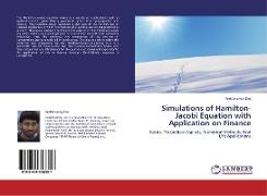 Simulations of Hamilton-Jacobi Equation with Application on Finance