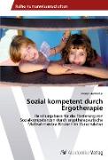 Sozial kompetent durch Ergotherapie