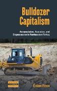 Bulldozer Capitalism