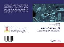 Vitamin A, Zinc and TB