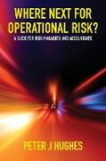 Where Next For Operational Risk