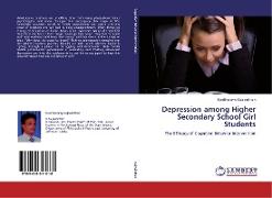 Depression among Higher Secondary School Girl Students