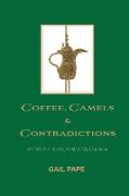 Coffee, Camels and Contradictions