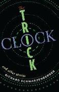 The Trick Clock and Other Stories