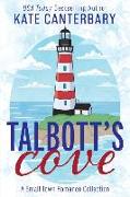 Talbott's Cove: A Small Town Romance Collection