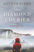 The Diamond Courier: Sequel to In Picardy's Fields