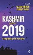 Kashmir after 2019: Completing the Partition