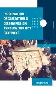 Information Organization and Dissemination Through Subject Gateways