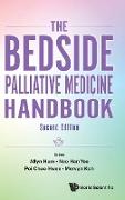 The Bedside Palliative Medicine Handbook