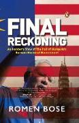 Final Reckoning: An Insider's View of the Fall of Malaysia's Barisan Nasional Government