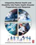 Integrating Mental Health and Disability into Public Health Disaster Preparedness and Response