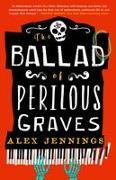 The Ballad of Perilous Graves