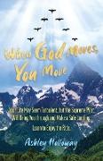 When God Moves, You Move