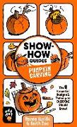 Show-How Guides: Pumpkin Carving: The 9 Essential Designs & Techniques Everyone Should Know!