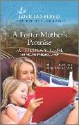 A Foster Mother's Promise: An Uplifting Inspirational Romance