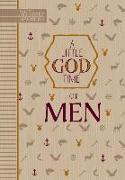 A Little God Time for Men: 365 Daily Devotions