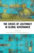 The Crises of Legitimacy in Global Governance