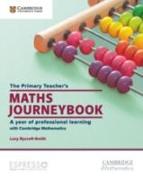 The Primary Teacher's Maths Journeybook : A Year of Professional Learning