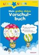 Lernstern. Mein großes dickes Vorschulbuch