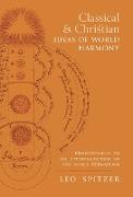 Classical and Christian Ideas of World Harmony