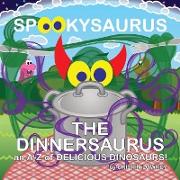 SPOOKYSAURUS - The DINNERSAURUS