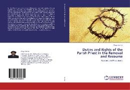 Duties and Rights of the Parish Priest in the Removal and Recourse