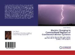 Electric Charging In Comma-Head Regions of Continental Winter Cyclones