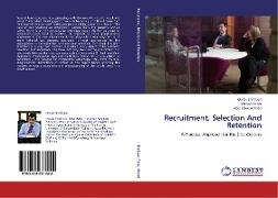 Recruitment, Selection And Retention