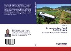 Determinants of Road Traffic Crashes