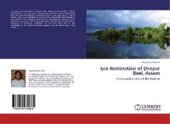 Eco Restoration of Deepar Beel, Assam