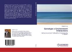 Genotype x Environment Interactions