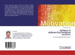 Epilepsy in children:Psychological concerns