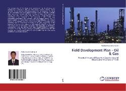 Field Development Plan - Oil & Gas