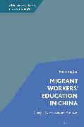 Migrant Workers' Education in China