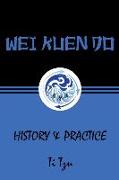 Wei Kuen Do: History & Practice