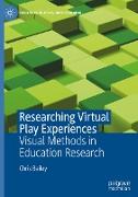 Researching Virtual Play Experiences