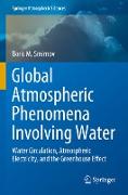 Global Atmospheric Phenomena Involving Water