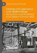 Freedom and Capitalism in Early Modern Europe