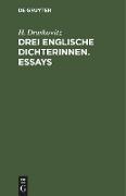 Drei englische Dichterinnen. Essays