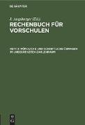 Mündliche und schriftliche Übnngen im unbegrenzten Zahlenraum