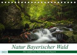 Natur Bayerischer Wald (Tischkalender 2022 DIN A5 quer)