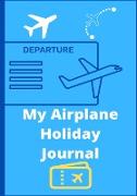 My Airplane Holiday Journal