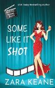 Some Like It Shot (Movie Club Mysteries, Book 6)