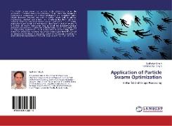 Application of Particle Swarm Optimization